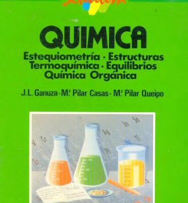 خرید و دانلود نسخه کامل کتاب Química: estequiometría, estructuras, termodinámica, equilibrios, química orgánica