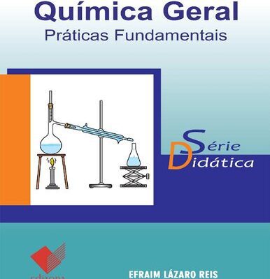 خرید و دانلود نسخه کامل کتاب Química geral; Práticas fundamentais (Caderno Didático) (Portuguese Edition)