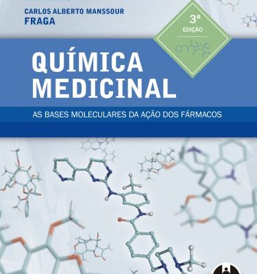خرید و دانلود نسخه کامل کتاب Química Medicinal  – As Bases Moleculares da Ação dos Fármacos