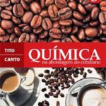 خرید و دانلود نسخه کامل کتاب Química na Abordagem do Cotidiano: Química Orgânica