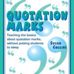 خرید و دانلود نسخه کامل کتاب Quotation Marks: Teaching the basics about quotation marks, without putting students to sleep (Teaching the Boring Stuff Series)