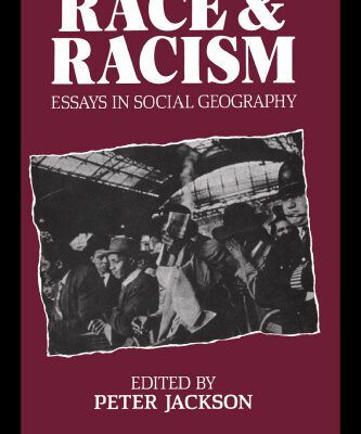 خرید و دانلود نسخه کامل کتاب Race and Racism: Essays in Social Geography