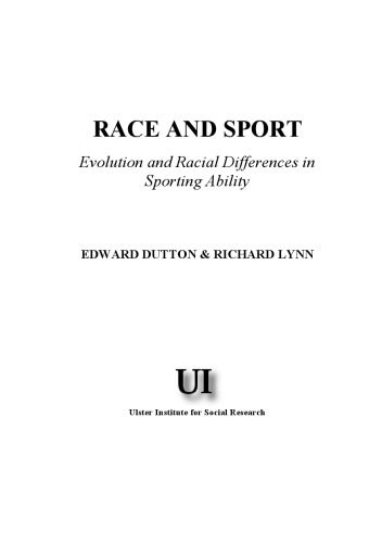 خرید و دانلود نسخه کامل کتاب Race and Sport: Evolution and Racial Differences in Sporting Ability_68c72004ca76a.jpeg خرید و دانلود نسخه کامل کتاب Race and Sport: Evolution and Racial Differences in Sporting Ability