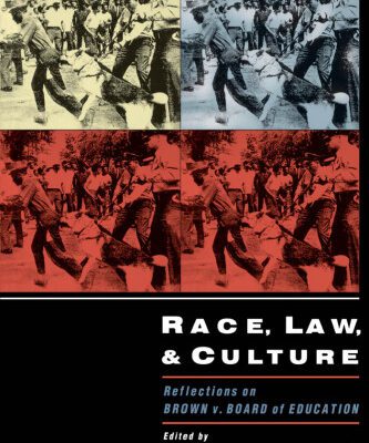 خرید و دانلود نسخه کامل کتاب Race, Law, and Culture: Reflections on Brown v. Board of Education