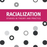 خرید و دانلود نسخه کامل کتاب Racialization: Studies in Theory and Practice