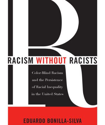 خرید و دانلود نسخه کامل کتاب Racism without Racists: Color-Blind Racism and the Persistence of Racial Inequality in the United States, 2nd edition