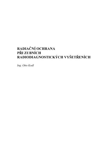 خرید و دانلود نسخه کامل کتاب Radiační ochrana při zubních radiodiagnostických vyšetřeních_68b65643398b7.jpeg خرید و دانلود نسخه کامل کتاب Radiační ochrana při zubních radiodiagnostických vyšetřeních