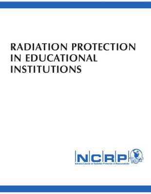 خرید و دانلود نسخه کامل کتاب Radiation Protection in Educational Institutions (Ncrp Report)