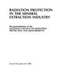 خرید و دانلود نسخه کامل کتاب Radiation Protection in the Mineral Extraction Industry: Recommendations of the National Council on Radiation Protection and Measurements (Ncrp, No)