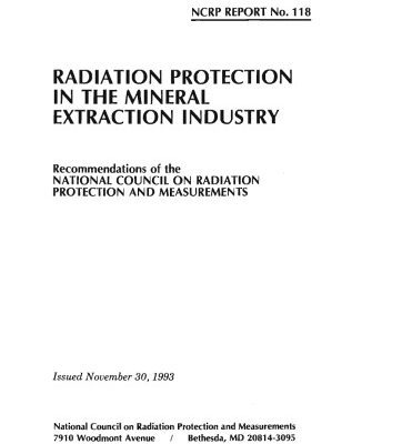 خرید و دانلود نسخه کامل کتاب Radiation Protection in the Mineral Extraction Industry: Recommendations of the National Council on Radiation Protection and Measurements (Ncrp, No)