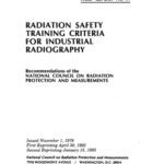 خرید و دانلود نسخه کامل کتاب Radiation safety training criteria for industrial radiography: Recommendations of the National Council on Radiation Protection and Measurements (NCRP report ; no. 61)