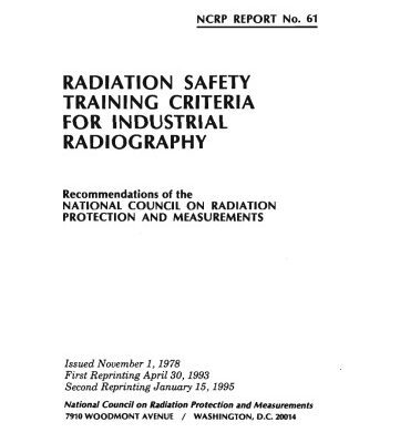 خرید و دانلود نسخه کامل کتاب Radiation safety training criteria for industrial radiography: Recommendations of the National Council on Radiation Protection and Measurements (NCRP report ; no. 61)