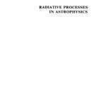 خرید و دانلود نسخه کامل کتاب Radiative Processes in Astrophysics