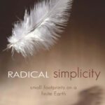 خرید و دانلود نسخه کامل کتاب Radical Simplicity: Small Footprints on a Finite Earth