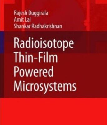 خرید و دانلود نسخه کامل کتاب Radioisotope Thin-Film Powered Microsystems