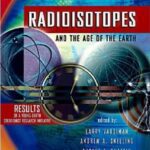 خرید و دانلود نسخه کامل کتاب Radioisotopes and the Age of the Earth: A Young-Earth Creationist Research Initiative