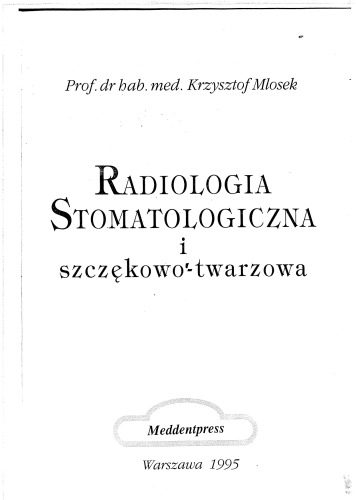 خرید و دانلود نسخه کامل کتاب Radiologia stomatologiczna i szczekowo-twarzowa_68bbeef9d0de9.jpeg خرید و دانلود نسخه کامل کتاب Radiologia stomatologiczna i szczekowo-twarzowa