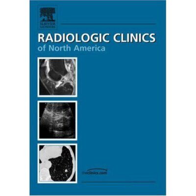 خرید و دانلود نسخه کامل کتاب Radiologic Clinics Of North America Upper Extremity, An Issue of Radiologic Clinics