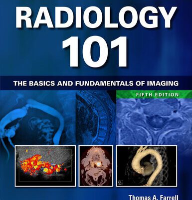 خرید و دانلود نسخه کامل کتاب Radiology 101: The Basics and Fundamentals of Imaging, 5th Edition