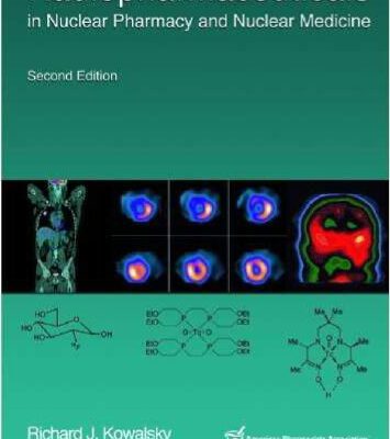 خرید و دانلود نسخه کامل کتاب Radiopharmaceuticals in Nuclear Pharmacy & Nuclear Medicine