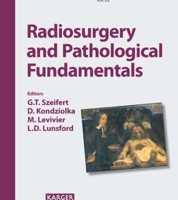 خرید و دانلود نسخه کامل کتاب Radiosurgery and Pathological Fundamentals (Progress in Neurological Surgery)