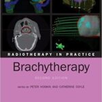 خرید و دانلود نسخه کامل کتاب Radiotherapy in practice: brachytherapy (2nd Edition) – Html to pdf