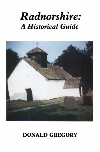 خرید و دانلود نسخه کامل کتاب Radnorshire: A Historical Guide_68c074c74cf2f.jpeg خرید و دانلود نسخه کامل کتاب Radnorshire: A Historical Guide
