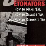 خرید و دانلود نسخه کامل کتاب Ragnar’s Homemade Detonators: How to Make ‘Em, How to Salvage ‘Em, How to Detonate ‘Em!