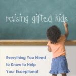 خرید و دانلود نسخه کامل کتاب Raising Gifted Kids: Everything You Need to Know to Help Your Exceptional Child Thrive