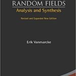 خرید و دانلود نسخه کامل کتاب Random Fields: Analysis And Synthesis – Orginal Pdf