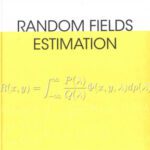 خرید و دانلود نسخه کامل کتاب Random Fields Estimation