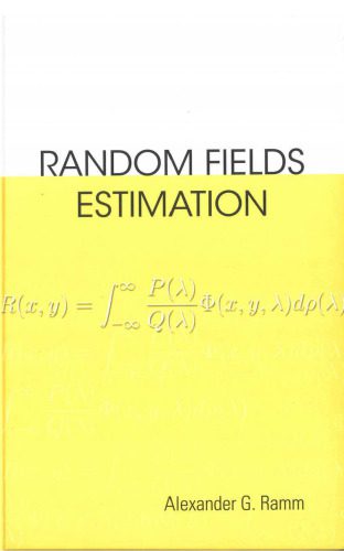 خرید و دانلود نسخه کامل کتاب Random Fields Estimation_68be555a3ac7d.jpeg خرید و دانلود نسخه کامل کتاب Random Fields Estimation
