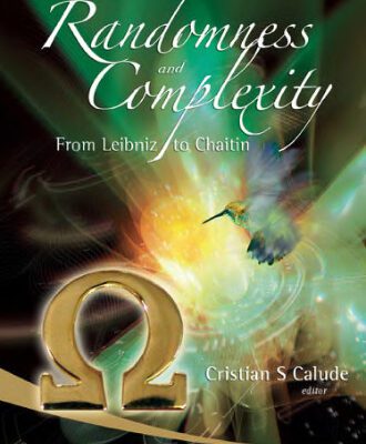 خرید و دانلود نسخه کامل کتاب Randomness and complexity: from Leibniz to Chaitin