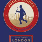 خرید و دانلود نسخه کامل کتاب Rather Splendid London Walks: Joolz Guides’ Quirky and Informative Walks Through the World’s Greatest Capital City