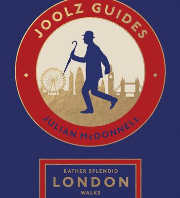 خرید و دانلود نسخه کامل کتاب Rather Splendid London Walks: Joolz Guides’ Quirky and Informative Walks Through the World’s Greatest Capital City