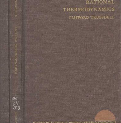 خرید و دانلود نسخه کامل کتاب Rational thermodynamics;: A course of lectures on selected topics (McGraw-Hill series in modern applied mathematics)