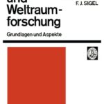 خرید و دانلود نسخه کامل کتاب Raumfahrt und Weltraumforschung – Grundlagen und Aspekte