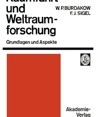 خرید و دانلود نسخه کامل کتاب Raumfahrt und Weltraumforschung – Grundlagen und Aspekte