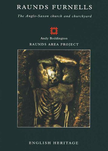 خرید و دانلود نسخه کامل کتاب Raunds Furnells: The Anglo-Saxon Church and Churchyard. Raunds Area Project_68c51dc9b4653.jpeg خرید و دانلود نسخه کامل کتاب Raunds Furnells: The Anglo-Saxon Church and Churchyard. Raunds Area Project