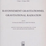 خرید و دانلود نسخه کامل کتاب Rayonnement Gravitationnel Gravitational Radiation