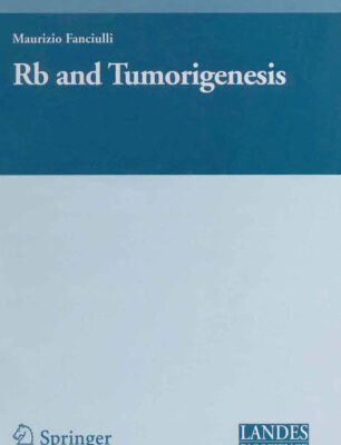 خرید و دانلود نسخه کامل کتاب Rb and Tumorigenesis (Medical Intelligence Unit)