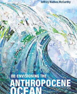 خرید و دانلود نسخه کامل کتاب Re-envisioning the Anthropocene Ocean