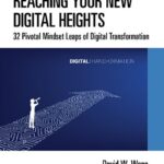 خرید و دانلود نسخه کامل کتاب Reaching Your New Digital Heights: 32 Pivotal Mindset Leaps of Digital Transformation