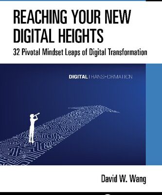 خرید و دانلود نسخه کامل کتاب Reaching Your New Digital Heights: 32 Pivotal Mindset Leaps of Digital Transformation