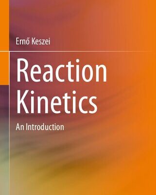 خرید و دانلود نسخه کامل کتاب Reaction Kinetics: An Introduction