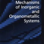 خرید و دانلود نسخه کامل کتاب Reaction mechanisms of inorganic and organometallic systems