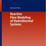 خرید و دانلود نسخه کامل کتاب Reactive Flow Modeling of Hydrothermal Systems