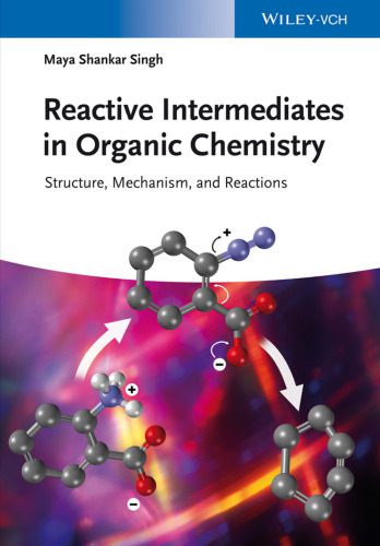 خرید و دانلود نسخه کامل کتاب Reactive Intermediates in Organic Chemistry: Structure, Mechanism, and Reactions_68d34f96a32f4.jpeg خرید و دانلود نسخه کامل کتاب Reactive Intermediates in Organic Chemistry: Structure, Mechanism, and Reactions