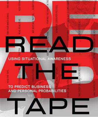 خرید و دانلود نسخه کامل کتاب Read The Tape : Using Situational Awareness to Predict Personal and Business Probabilities