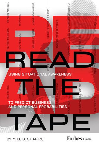 خرید و دانلود نسخه کامل کتاب Read The Tape : Using Situational Awareness to Predict Personal and Business Probabilities_68c51a45a36a7.jpeg خرید و دانلود نسخه کامل کتاب Read The Tape : Using Situational Awareness to Predict Personal and Business Probabilities